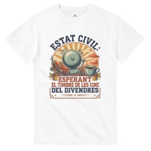 Samarreta Unisex «Estat Civil: Esperant El Timbre De Les Cinc Del Divendres» - Samarretes i regals per a mestres Hora del Pati
