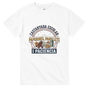 Samarreta Unisex «Castanyada Escolar: Paperines, Panellets I Paciència» - Samarretes i regals per a mestres Hora del Pati
